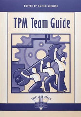 Made in USA - TPM Team Guide Publication, 1st Edition - by Edited by Kunio Shirose, 1995 - Caliber Tooling