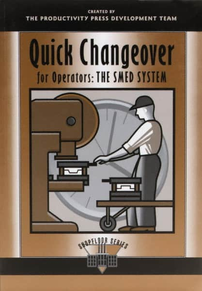 Made in USA - Quick Changeover for Operators: The SMED System Publication, 1st Edition - by The Productivity Press Development Team, 1996 - Caliber Tooling