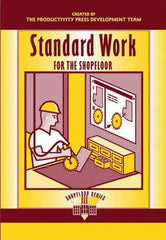 Made in USA - Standard Work for the Shopfloor Publication, 1st Edition - by The Productivity Press Development Team, 2002 - Caliber Tooling