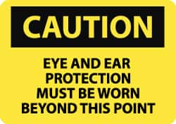 NMC - "Caution - Eye and Ear Protection Must Be Worn Beyond This Point", 10" Long x 14" Wide, Rigid Plastic Safety Sign - Rectangle, 0.05" Thick, Use for Accident Prevention - Caliber Tooling