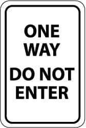 NMC - "One Way - Do Not Enter", 12" Wide x 18" High, Aluminum Traffic Control Signs - 0.08" Thick, Black on White, Engineer Grade Reflectivity, Rectangle, Post Mount - Caliber Tooling