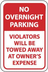 NMC - "No Overnight Parking - Violators Will Be Towed Away at Owner's Expense", 12" Wide x 18" High, Aluminum No Parking & Tow Away Signs - 0.04" Thick, Red on White, Rectangle, Wall Mount - Caliber Tooling