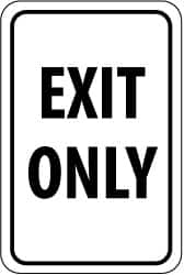 NMC - "EXIT ONLY", 12" Wide x 18" High, Aluminum Parking Lot Traffic Signs - 0.063" Thick, Black on White, Rectangle, Post Mount - Caliber Tooling