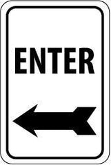 NMC - "Enter", "Left Arrow", 12" Wide x 18" High, Aluminum Parking Lot Traffic Signs - 0.04" Thick, Black on White, Rectangle, Wall Mount - Caliber Tooling