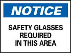 NMC - "Notice - Safety Glasses Required in This Area", 7" Long x 10" Wide, Rigid Plastic Safety Sign - Rectangle, 0.05" Thick, Use for Accident Prevention - Caliber Tooling