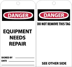 NMC - 3" High x 6" Long, DANGER - EQUIPMENT NEEDS REPAIR, English Safety & Facility Accident Prevention Tag - Tag Header: Danger, 2 Sides, Black, Red & White Unrippable Vinyl - Caliber Tooling