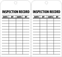 NMC - 3" High x 6" Long, INSPECTION RECORD, English Safety & Facility Inspection Tag - Tag Header: Notice, 2 Sides, Black & White Unrippable Vinyl - Caliber Tooling