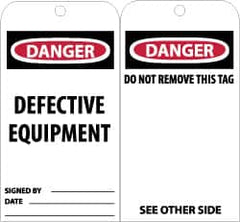 NMC - 3" High x 6" Long, DANGER - DEFECTIVE EQUIPMENT, English Safety & Facility Accident Prevention Tag - Tag Header: Danger, 2 Sides, Black, Red & White Unrippable Vinyl - Caliber Tooling