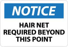 NMC - "Notice - Hair Net Required Beyond This Point", 10" Long x 14" Wide, Rigid Plastic Safety Sign - Rectangle, 0.05" Thick, Use for Accident Prevention - Caliber Tooling