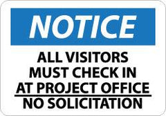 NMC - "Notice - All Visitors Must Check in at Project Office - No Solicitation", 20" Long x 28" Wide, Rigid Plastic Safety Sign - Rectangle, 0.05" Thick, Use for Security & Admittance - Caliber Tooling