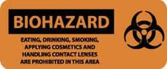 NMC - "Biohazard - Eating, Drinking, Smoking, Applying Cosmetics and Handling Contact Lenses Are Prohibited in This Area", 7" Long x 17" Wide, Rigid Plastic Safety Sign - Rectangle, 0.05" Thick, Use for Hazardous Materials - Caliber Tooling