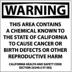 NMC - "Warning - This Area Contains a Chemical Known to the State of California to Cause Cancer or Birth Defects or Other...", 10" Long x 10" Wide, Rigid Plastic Safety Sign - Square, 0.05" Thick, Use for Hazardous Materials - Caliber Tooling