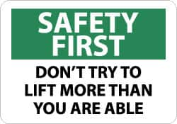 NMC - "Safety First - Don't Try to Lift More Than You Are Able", 10" Long x 14" Wide, Aluminum Safety Sign - Rectangle, 0.04" Thick, Use for Accident Prevention - Caliber Tooling