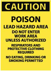 NMC - "Caution - Poison Lead Hazard Area - Do Not Enter Work Area Unless Authorized", 10" Long x 7" Wide, Rigid Plastic Safety Sign - Rectangle, 0.05" Thick, Use for Security & Admittance - Caliber Tooling