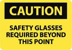 NMC - "Caution - Safety Glasses Required Beyond This Point", 10" Long x 14" Wide, Rigid Plastic Safety Sign - Rectangle, 0.05" Thick, Use for Accident Prevention - Caliber Tooling