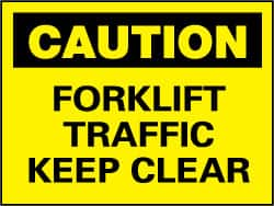 NMC - "Caution - Forklift Traffic - Keep Clear", 7" Long x 10" Wide, Rigid Plastic Safety Sign - Rectangle, 0.05" Thick, Use for Accident Prevention - Caliber Tooling