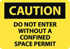 NMC - "Caution - Do Not Enter without a Confined Space Permit", 10" Long x 14" Wide, Rigid Plastic Safety Sign - Rectangle, 0.05" Thick, Use for Accident Prevention - Caliber Tooling