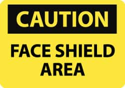 NMC - "Caution - Face Shield Area", 7" Long x 10" Wide, Pressure-Sensitive Vinyl Safety Sign - Rectangle, 0.004" Thick, Use for Accident Prevention - Caliber Tooling