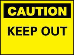 NMC - "Caution - Keep Out", 7" Long x 10" Wide, Rigid Plastic Safety Sign - Rectangle, 0.05" Thick, Use for Accident Prevention - Caliber Tooling