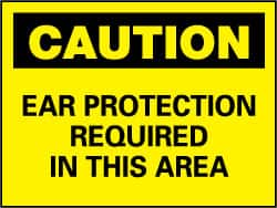 NMC - "Caution - Ear Protection Required in This Area", 7" Long x 10" Wide, Rigid Plastic Safety Sign - Rectangle, 0.05" Thick, Use for Accident Prevention - Caliber Tooling