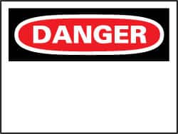 NMC - "Danger", 7" Long x 10" Wide, Rigid Plastic Safety Sign - Rectangle, 0.05" Thick, Use for Accident Prevention - Caliber Tooling