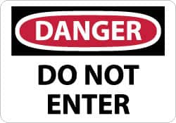 NMC - "Danger - Do Not Enter", 7" Long x 10" Wide, Pressure-Sensitive Vinyl Safety Sign - Rectangle, 0.004" Thick, Use for Security & Admittance - Caliber Tooling