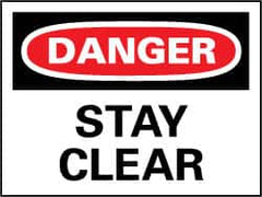 NMC - "Danger - Stay Clear", 7" Long x 10" Wide, Pressure-Sensitive Vinyl Safety Sign - Rectangle, 0.004" Thick, Use for Accident Prevention - Caliber Tooling