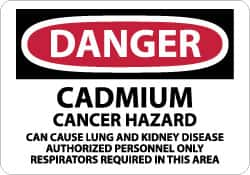 NMC - "Danger - Cadmium Cancer Hazard - Can Cause Lung and Kidney Disease - Authorized Personnel Only - Respirators Required...", 10" Long x 14" Wide, Rigid Plastic Safety Sign - Rectangle, 0.05" Thick, Use for Security & Admittance - Caliber Tooling