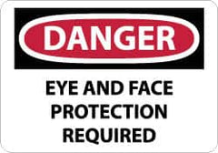 NMC - "Danger - Eye and Face Protection Required", 7" Long x 10" Wide, Pressure-Sensitive Vinyl Safety Sign - Rectangle, 0.004" Thick, Use for Accident Prevention - Caliber Tooling