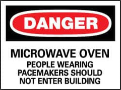 NMC - "Danger - Microwave Oven - People Wearing Pacemakers Should Not Enter Building", 7" Long x 10" Wide, Rigid Plastic Safety Sign - Rectangle, 0.05" Thick, Use for Accident Prevention - Caliber Tooling