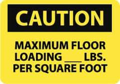 NMC - "Caution - Maximum Floor Loading __ lbs. per Square Foot", 10" Long x 14" Wide, Pressure-Sensitive Vinyl Safety Sign - Rectangle, 0.004" Thick, Use for Accident Prevention - Caliber Tooling