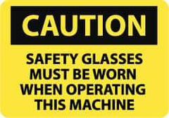 NMC - "Caution - Safety Glasses Must Be Worn When Operating This Machine", 10" Long x 14" Wide, Pressure-Sensitive Vinyl Safety Sign - Rectangle, 0.004" Thick, Use for Accident Prevention - Caliber Tooling