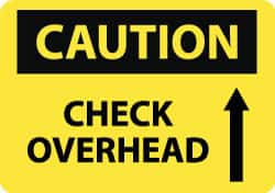 NMC - "Caution - Check Overhead", 10" Long x 14" Wide, Rigid Plastic Safety Sign - Rectangle, 0.05" Thick, Use for Accident Prevention - Caliber Tooling