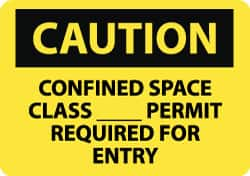 NMC - "Caution - Confined Space - Class __ Permit Required for Entry", 10" Long x 14" Wide, Rigid Plastic Safety Sign - Rectangle, 0.05" Thick, Use for Accident Prevention - Caliber Tooling