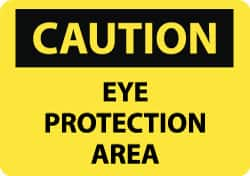 NMC - "Caution - Eye Protection Area", 10" Long x 14" Wide, Rigid Plastic Safety Sign - Rectangle, 0.05" Thick, Use for Accident Prevention - Caliber Tooling