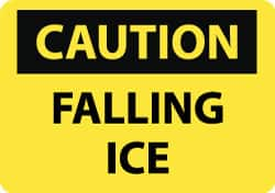 NMC - "Caution - Falling Ice", 10" Long x 14" Wide, Rigid Plastic Safety Sign - Rectangle, 0.05" Thick, Use for Accident Prevention - Caliber Tooling