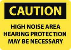 NMC - "Caution - High Noise Area - Hearing Protection May Be Necessary", 10" Long x 14" Wide, Rigid Plastic Safety Sign - Rectangle, 0.05" Thick, Use for Accident Prevention - Caliber Tooling