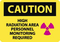 NMC - "Caution - High Radiation Area - Personnel Monitoring Required", 10" Long x 14" Wide, Rigid Plastic Safety Sign - Rectangle, 0.05" Thick, Use for Accident Prevention - Caliber Tooling