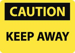 NMC - "Caution - Keep Away", 10" Long x 14" Wide, Rigid Plastic Safety Sign - Rectangle, 0.05" Thick, Use for Accident Prevention - Caliber Tooling