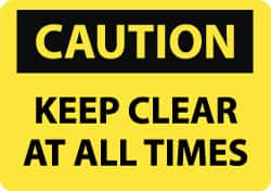 NMC - "Caution - Keep Clear at All Times", 10" Long x 14" Wide, Pressure-Sensitive Vinyl Safety Sign - Rectangle, 0.004" Thick, Use for Accident Prevention - Caliber Tooling