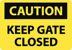 NMC - "Caution - Keep Gate Closed", 10" Long x 14" Wide, Pressure-Sensitive Vinyl Safety Sign - Rectangle, 0.004" Thick, Use for Accident Prevention - Caliber Tooling