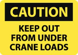 NMC - "Caution - Keep Out From Under Crane Loads", 10" Long x 14" Wide, Rigid Plastic Safety Sign - Rectangle, 0.05" Thick, Use for Accident Prevention - Caliber Tooling