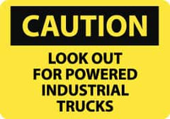 NMC - "Caution - Look Out for Powered Industrial Trucks", 10" Long x 14" Wide, Rigid Plastic Safety Sign - Rectangle, 0.05" Thick, Use for Accident Prevention - Caliber Tooling