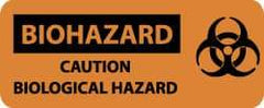 NMC - "Biohazard - Caution - Biological Hazard", 7" Long x 17" Wide, Rigid Plastic Safety Sign - Rectangle, 0.05" Thick, Use for Hazardous Materials - Caliber Tooling