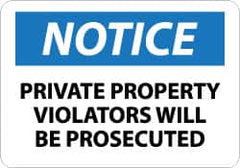 NMC - "Notice - Private Property - Violators Will Be Prosecuted", 20" Long x 28" Wide, Rigid Plastic Safety Sign - Rectangle, 0.05" Thick, Use for Security & Admittance - Caliber Tooling