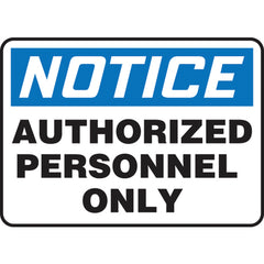 Sign, Notice Authorized Personnel Only, 10″ × 14″, Aluminum - Caliber Tooling