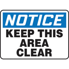 Sign, Notice Keep This Area Clear, 10″ × 14″, Plastic - Caliber Tooling