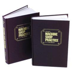 Machine Shop Practice; 2nd Edition; Volume 2 - Reference Book - Caliber Tooling
