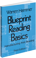 Blueprint Reading Basics; 2nd Edition - Reference Book - Caliber Tooling