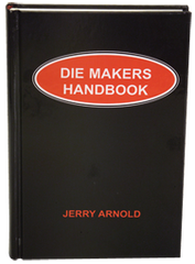Die Makers Handbook - Reference Book - Caliber Tooling